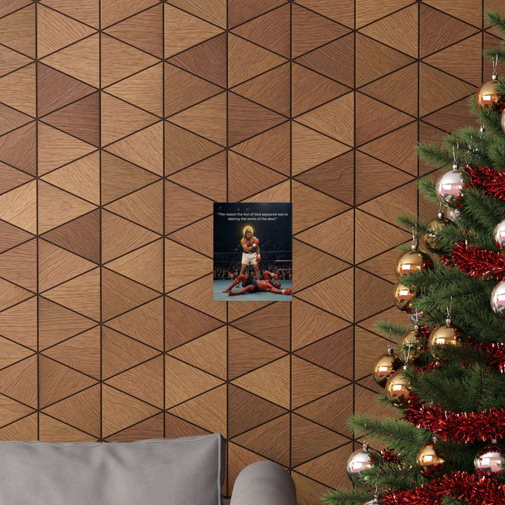 Jesus Boxing Poster — "The reason the Son of God appeared was to destroy the works of the devil." Matte Vertical Religious Wall Art