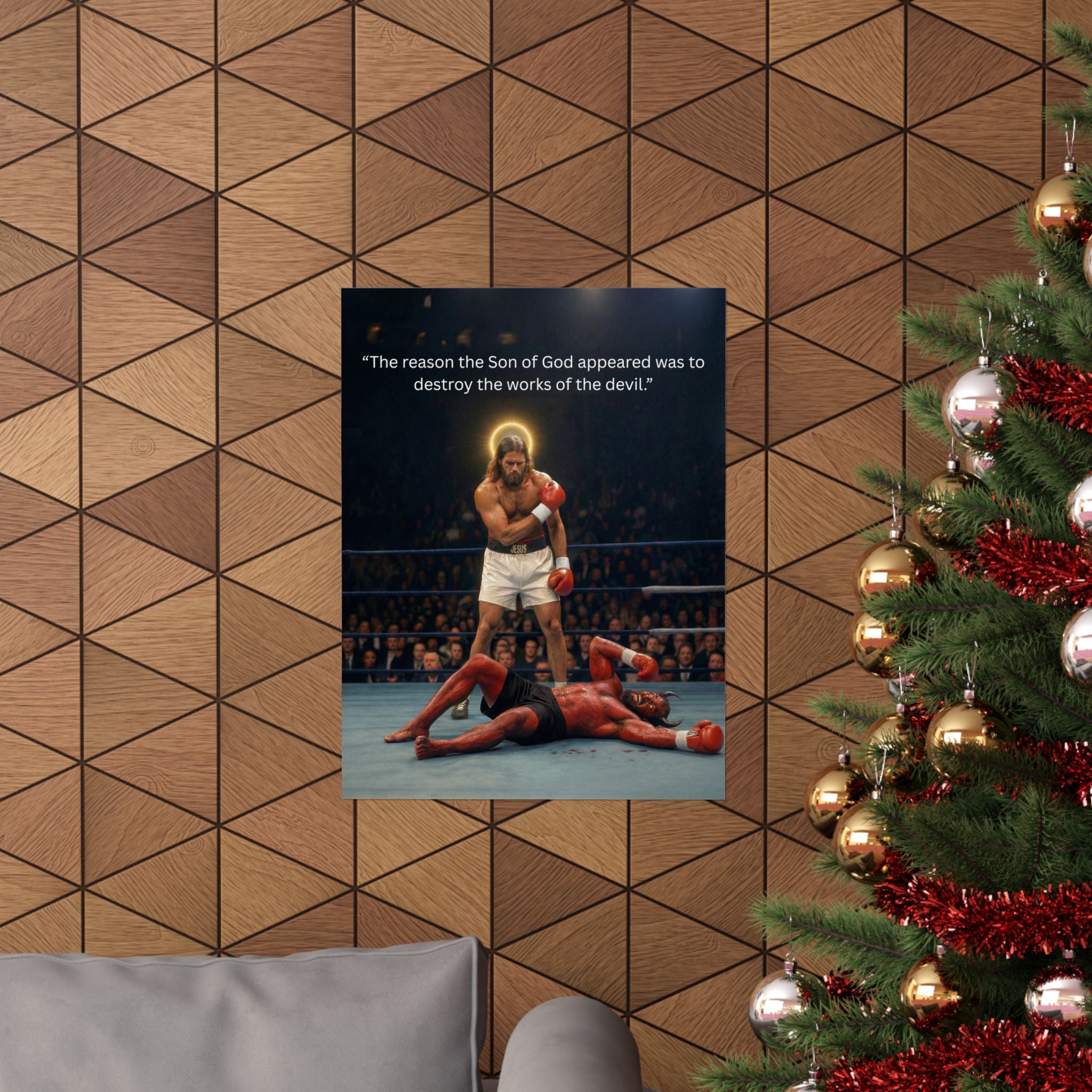 Jesus Boxing Poster — "The reason the Son of God appeared was to destroy the works of the devil." Matte Vertical Religious Wall Art